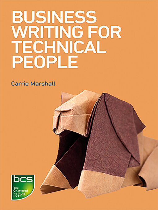 Title details for Business Writing for Technical People by Carrie Marshall - Available
